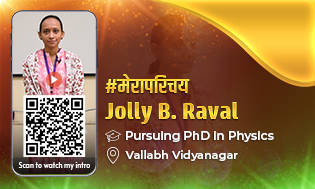 Jolly B. Raval, Pursuing PhD in Physics at PG Department of Physics ...