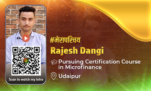 Rajesh Dangi, Pursuing Certification Course in Microfinance at Zinc ...