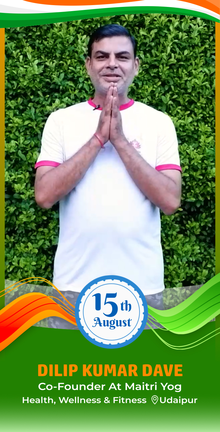 dilipkumardave-wish-independence-day - Dilip Kumar Dave - Independence Day Greeting Message by Dilip Kumar Dave, Co-Founder at Maitri Yoga - Watch Independence Day greeting and best wishes message by Dilip Kumar Dave, Co-Founder at Maitri Yoga dilipkumardave-wish-independence-day - Dilip Kumar Dave - Independence Day Greeting Message by Dilip Kumar Dave, Co-Founder at Maitri Yoga - Watch Independence Day greeting and best wishes message by Dilip Kumar Dave, Co-Founder at Maitri Yoga