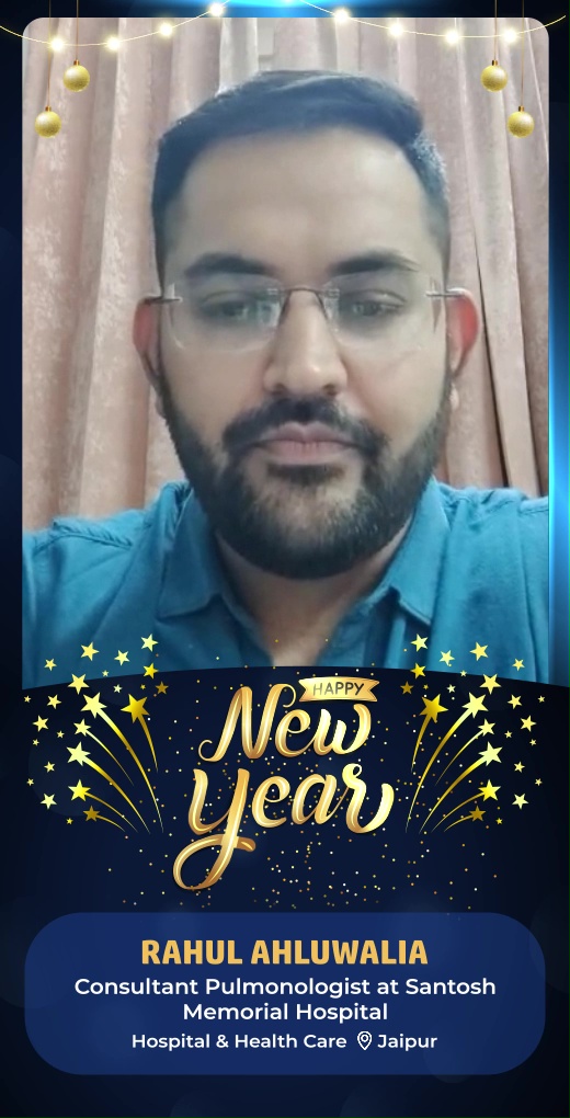 rahulahluwalia-wish-new-year - Rahul Ahluwalia - New Year Greeting Message by Rahul Ahluwalia, Consultant Pulmonologist at Santosh Memorial Hospital - Watch New Year greeting and best wishes message by Rahul Ahluwalia, Consultant Pulmonologist at Santosh Memorial Hospital rahulahluwalia-wish-new-year - Rahul Ahluwalia - New Year Greeting Message by Rahul Ahluwalia, Consultant Pulmonologist at Santosh Memorial Hospital - Watch New Year greeting and best wishes message by Rahul Ahluwalia, Consultant Pulmonologist at Santosh Memorial Hospital