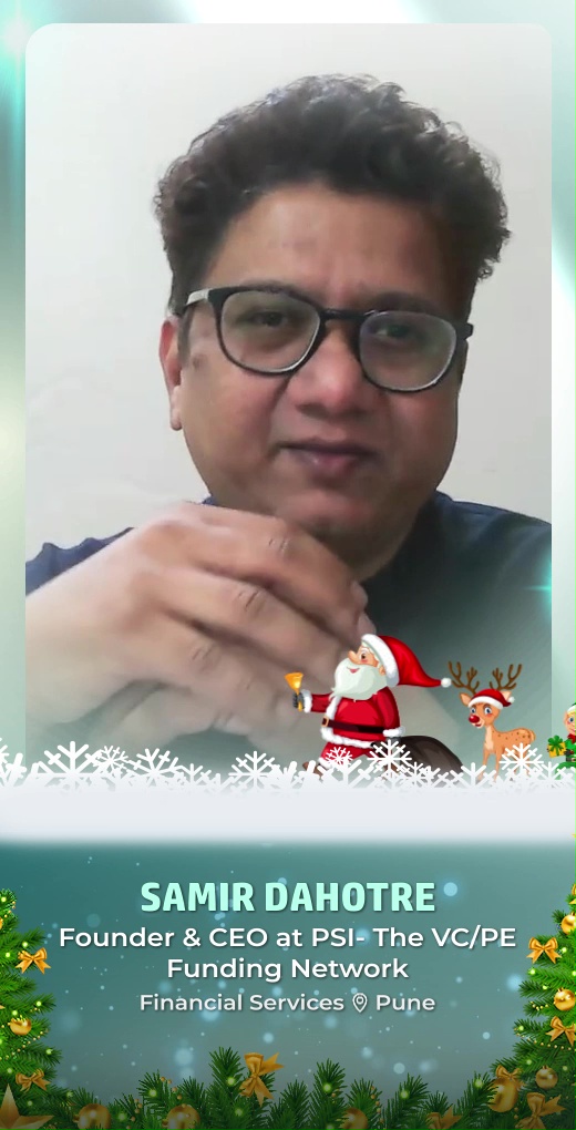 samirdahotre-wish-christmas-day - Samir Dahotre - Christmas Day Greeting Message by Samir Dahotre, Founder & CEO at PSI- The VC/PE Funding Network - Watch Christmas Day greeting and best wishes message by Samir Dahotre, Founder & CEO at PSI- The VC/PE Funding Network